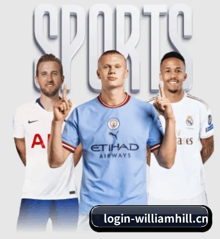 五大主题内容入口，连接体育赛事与数字竞技 - 多运动项目内容板块（WILLIAM HILL）